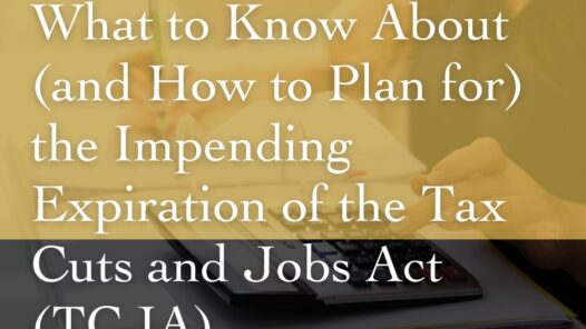 What to know about the TCJA. Financial Planning Podcast