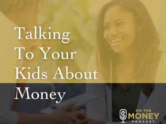 Talking To Your kids about money