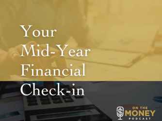 Your mid-year financial check-in