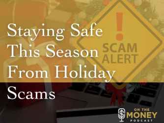 Staying Safe This Season From Holiday Scams